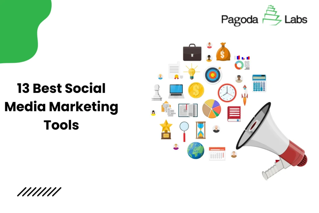 13 Best Social Media Marketing Tools – 2025