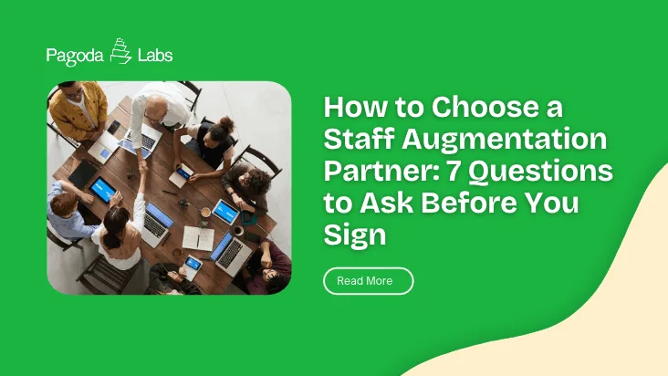Guide to How to Choose a Staff Augmentation Partner